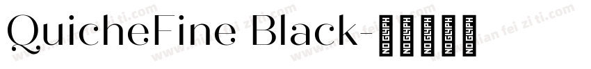 QuicheFine Black字体转换